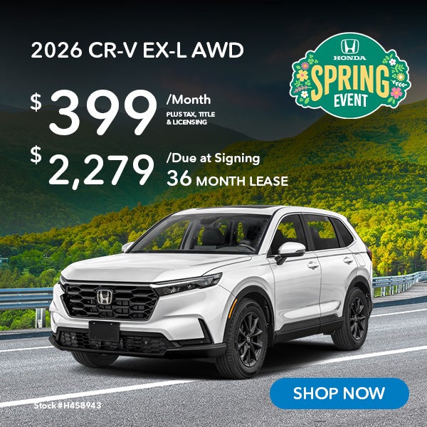 2026 Honda CR-V EX-L Lease for $399 per month for 36 months.