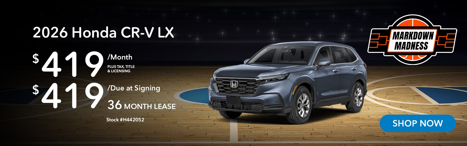 2026 Honda CR-V LX Lease for $419 per month for 36 months.