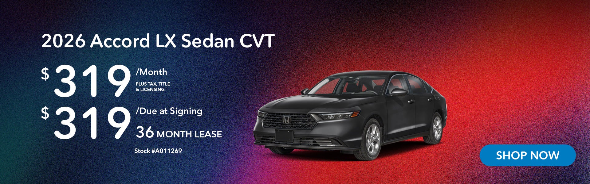 2026 Honda Accord LX Lease from $319/mo, $319 due at signing